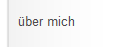 über mich