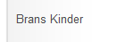 Brans Kinder