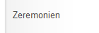 Zeremonien